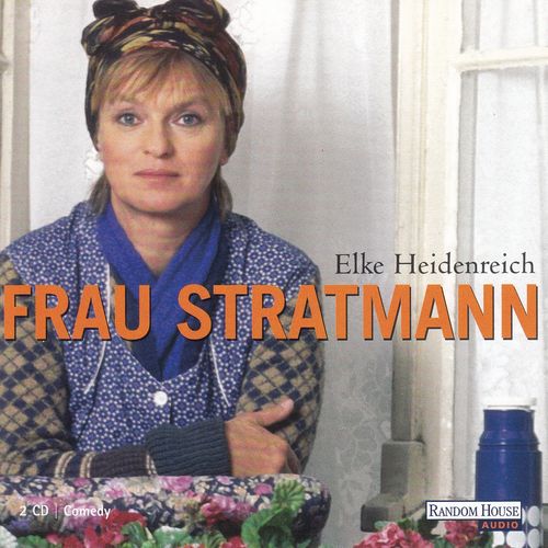 Elke Heidenreich: Frau Stratmann *** Hörbuch ***