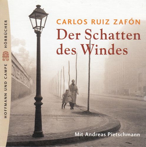 Carlos Ruiz Zafon: Der Schatten des Windes *** Hörbuch ***