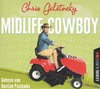 Chris Geletneky: Midlife Cowboy *** Hörbuch ***