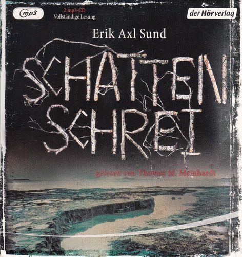 Eric Axl Sund: Schattenschrei *** Hörbuch ***