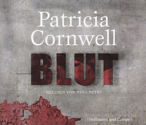 Patricia Cornwell: Blut *** Hörbuch ***