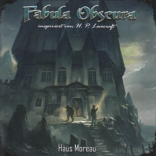 Fabula Obscura: Haus Moreau *** Hörspiel ***