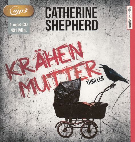 Catherine Shepherd: Krähenmutter *** Hörbuch ***