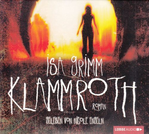 Isa Grimm: Klammroth *** Hörbuch ***