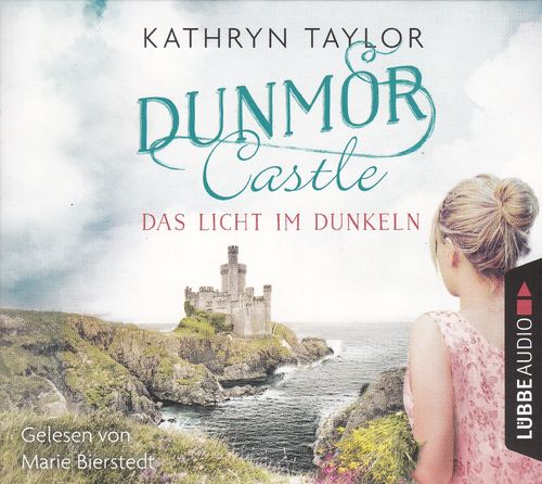 Kathryn Taylor: Dunmor Castle - Das Licht im Dunkeln ** Hörbuch ** NEUWERTIG **