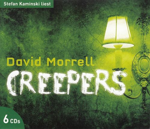 David Morrell: Creepers *** Hörbuch ***