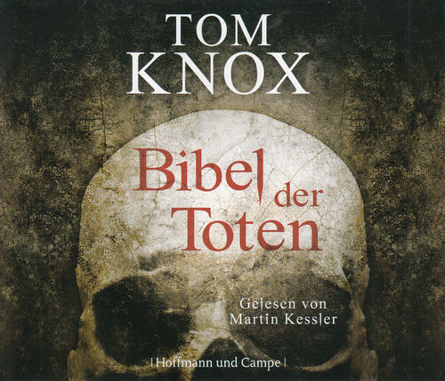 Tom Knox: Bibel der Toten *** Hörbuch ***