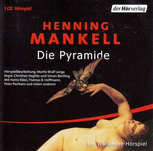 Henning Mankell: Die Pyramide *** Hörspiel ***