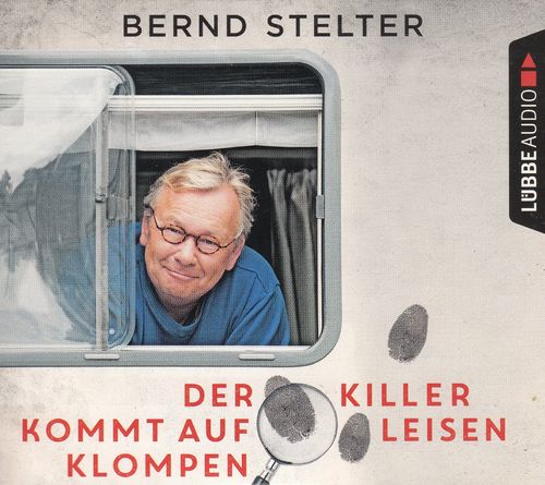 Bernd Stelter: Der Killer kommt auf leisen Klompen *** Hörbuch ***