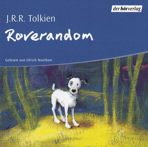 J. R. R. Tolkien: Roverandom *** Hörbuch ***