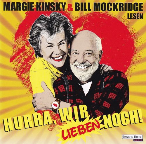 Margie Kinsky, Bill Mockridge: Hurra, wir lieben noch! * Hörbuch * NEUWERTIG *