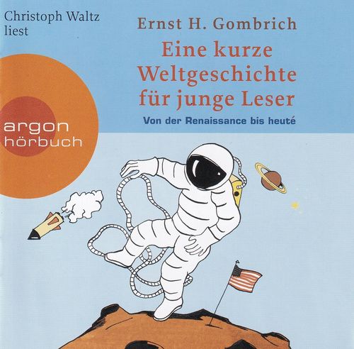 Ernst H. Gombrich: Eine kurze Weltgeschichte für junge Leser *** Hörbuch ***