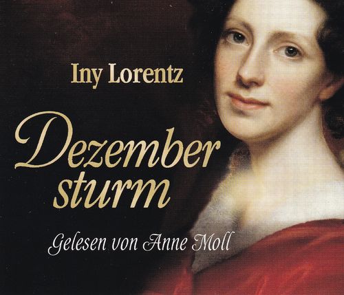 Iny Lorentz: Dezembersturm *** Hörbuch ***