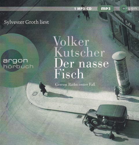 Volker Kutscher: Der nasse Fisch *** Hörbuch ***
