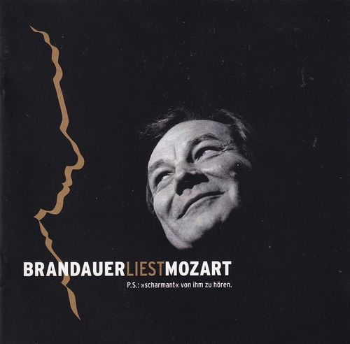 Wolfgang Amadeus Mozart: Brandauer liest Mozart *** Hörbuch ***